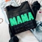 MAMA Green (Faux Sequins): *DTF* Transfer