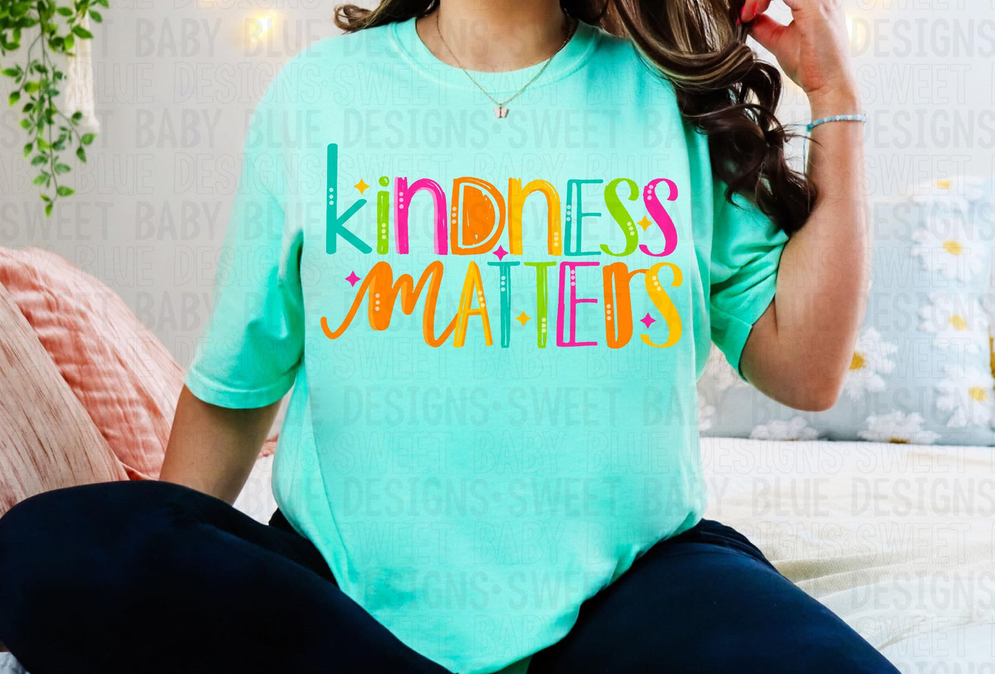 Kindness Matters (SBB): *DTF* Transfer