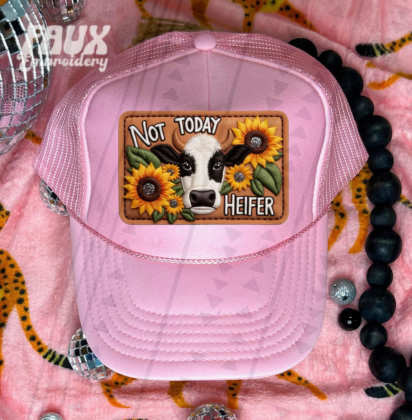 Not Today Heifer-Faux Embroidery (TGG): HAT PATCH *DTF*/Sublimation Transfer