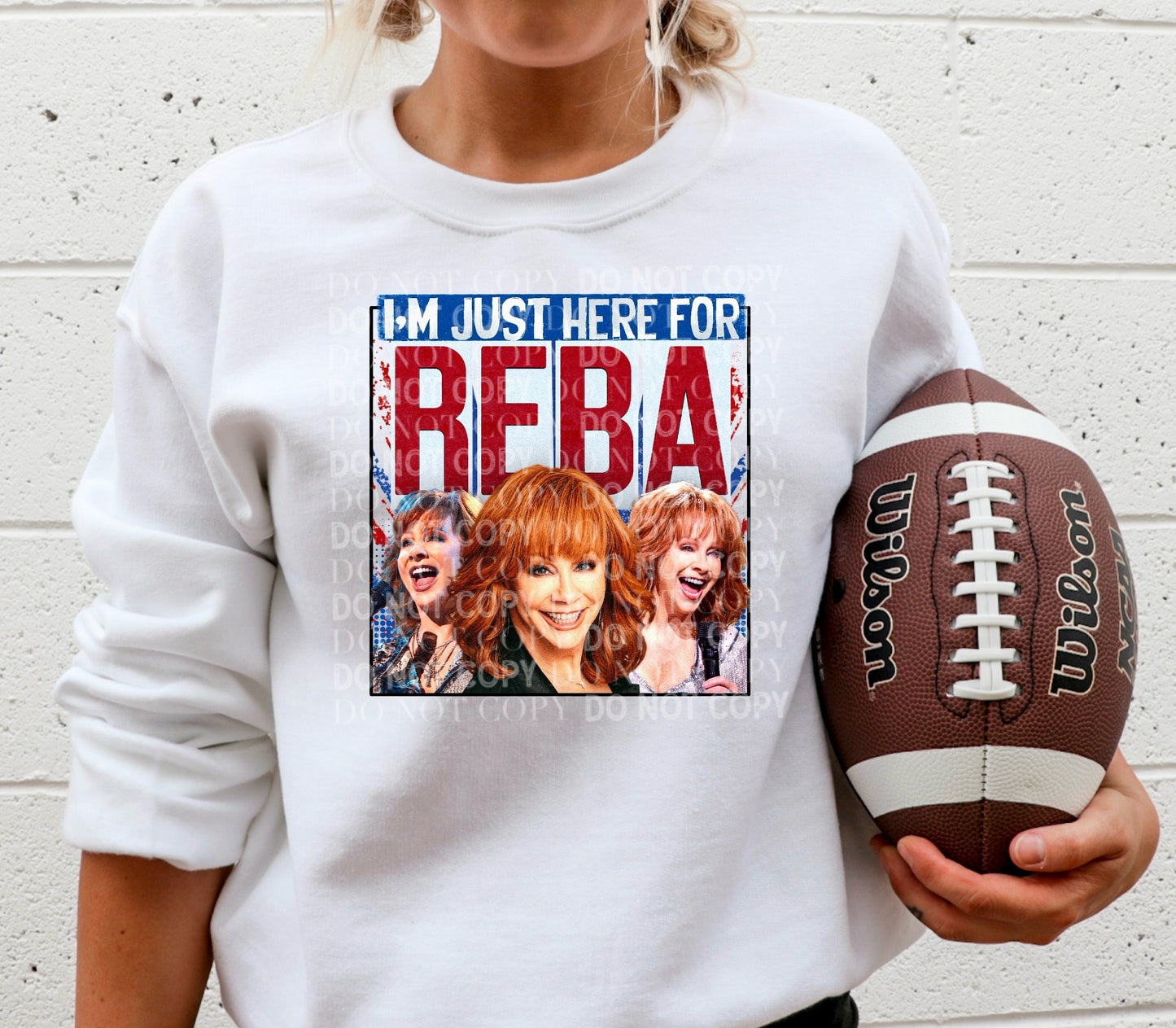 I’m Just Here For Reba: *DTF* Transfer