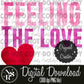 FEELING THE LOVE (Metallic Foil): Digital Download