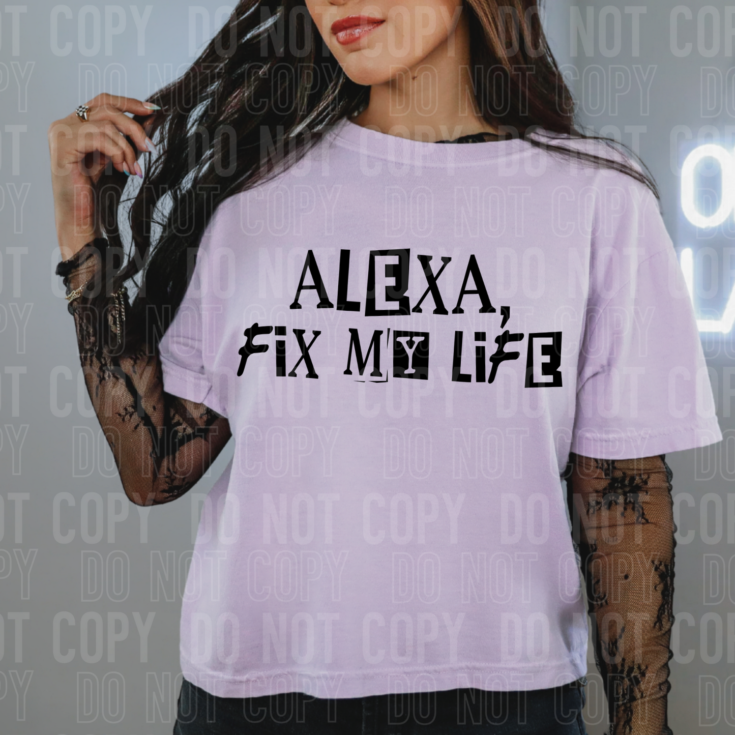 Alexa Fix My Life (SBB): *DTF* Transfer