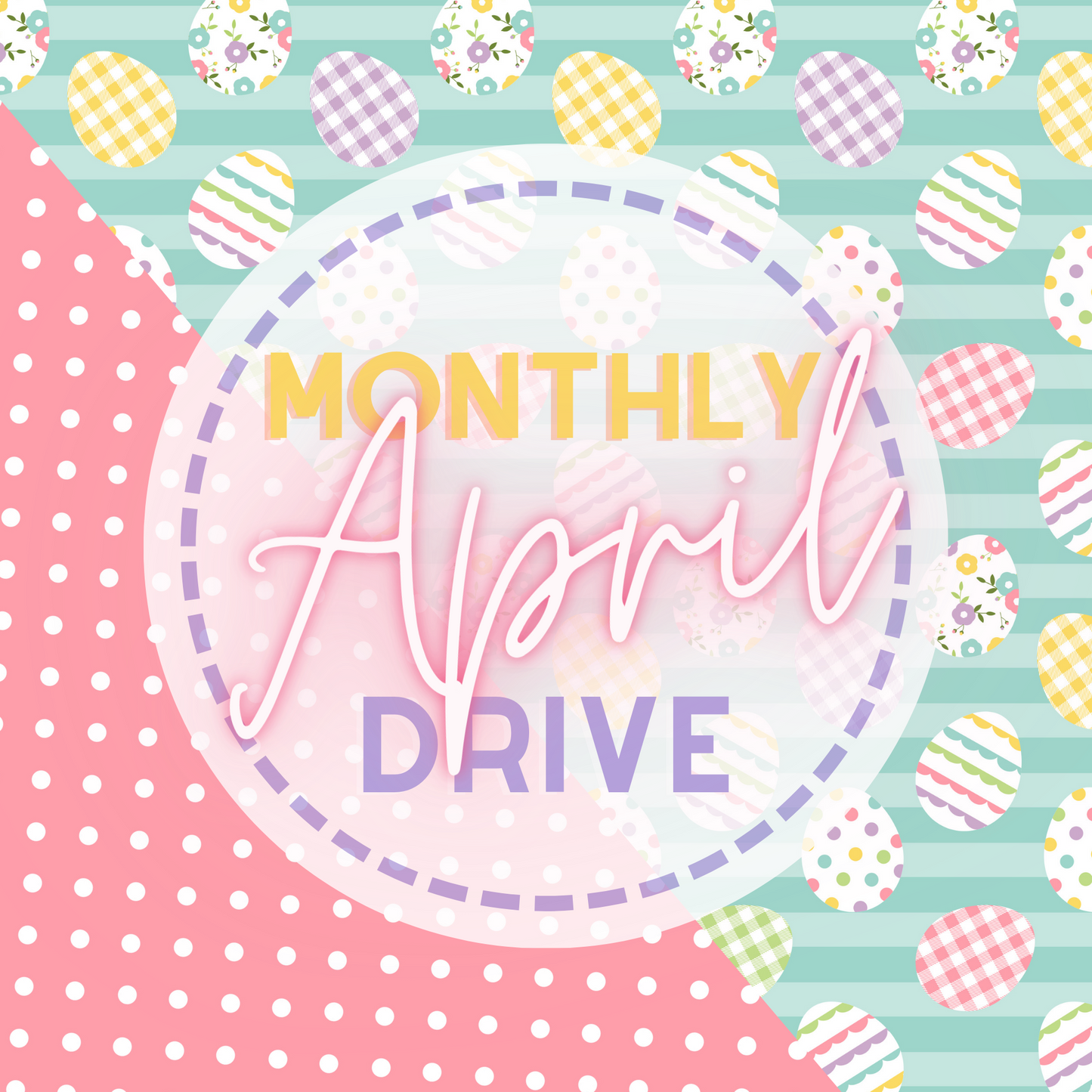 April 2024 Monthly Drive