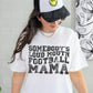 Somebody’s Loud Mouth FOOTBALL Mama (SBB): *DTF* Transfer