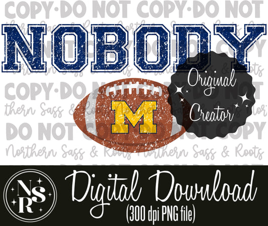 NOBODY (Harbaugh M-GRUNGE): Digital Download