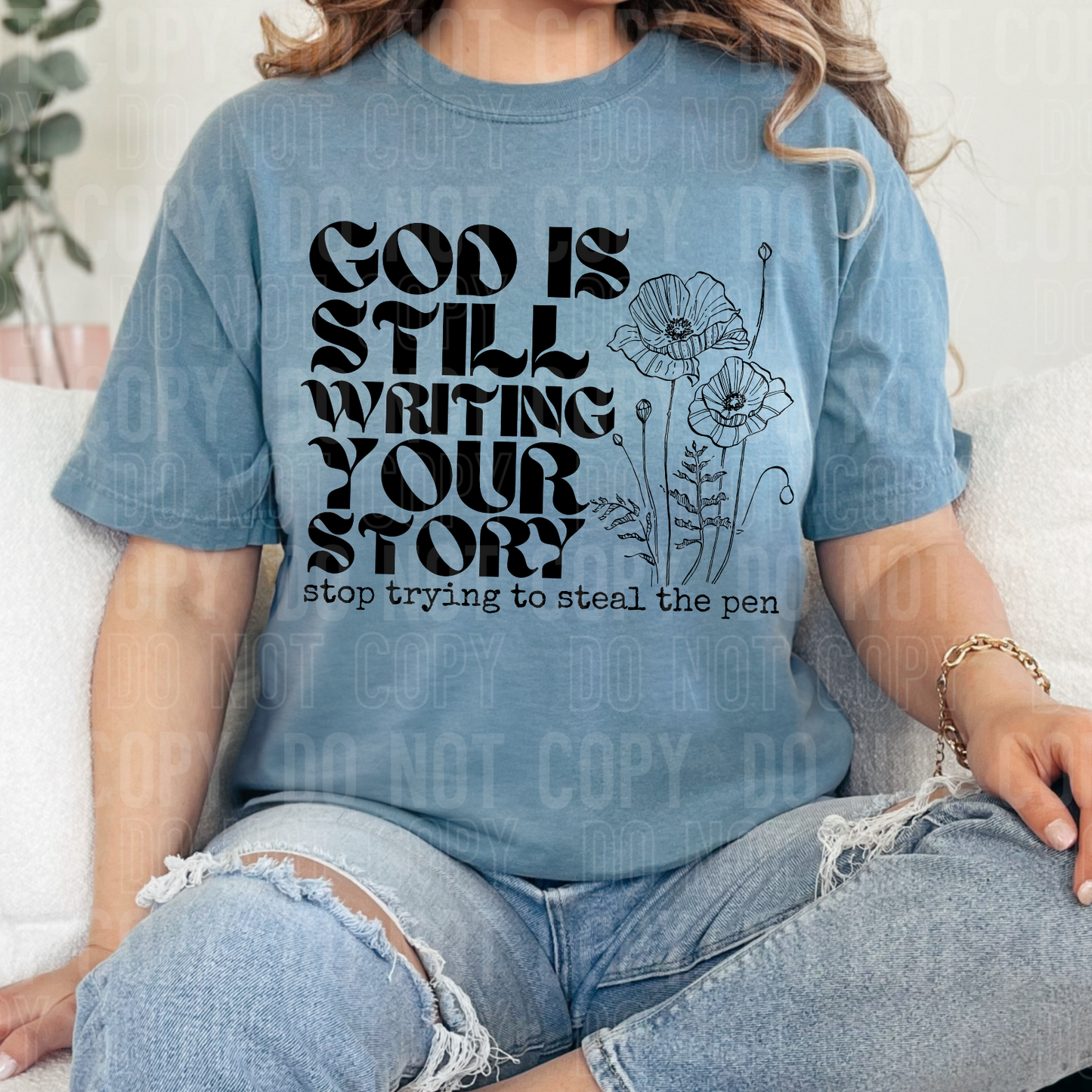 God Is Still Writing Your Story (SBB): *DTF* Transfer