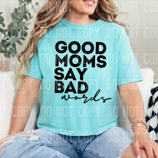 Good Moms Say Bad Words (SBB): *DTF* Transfer