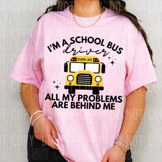 I'm A School Bus Driver (SBB): *DTF* Transfer
