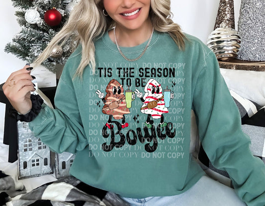 Tis The Season To Be Boujee: *DTF* Transfer