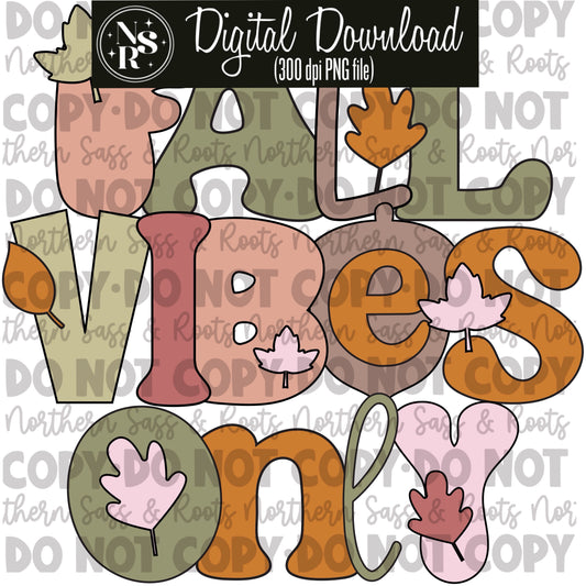 FALL VIBES ONLY: Digital Download