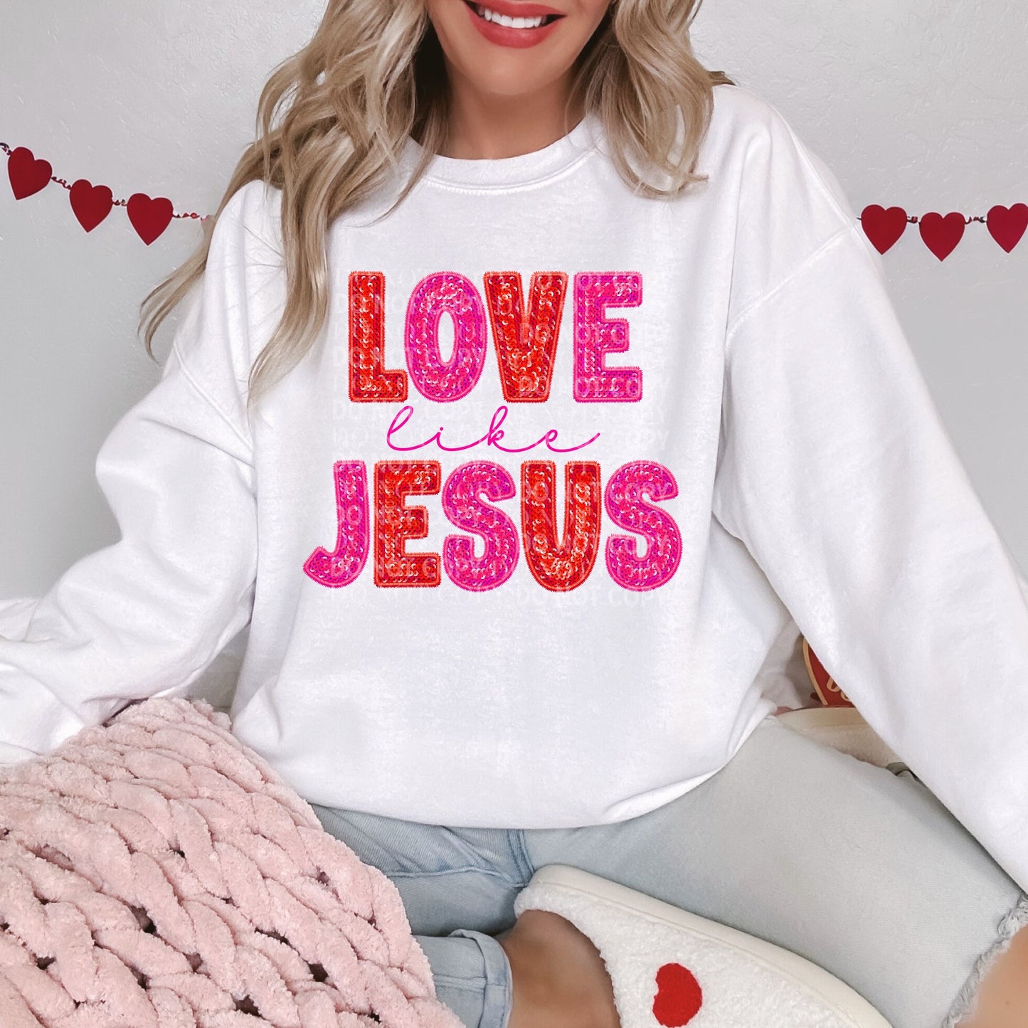 Love Like Jesus (Faux Sequins): *DTF* Transfer
