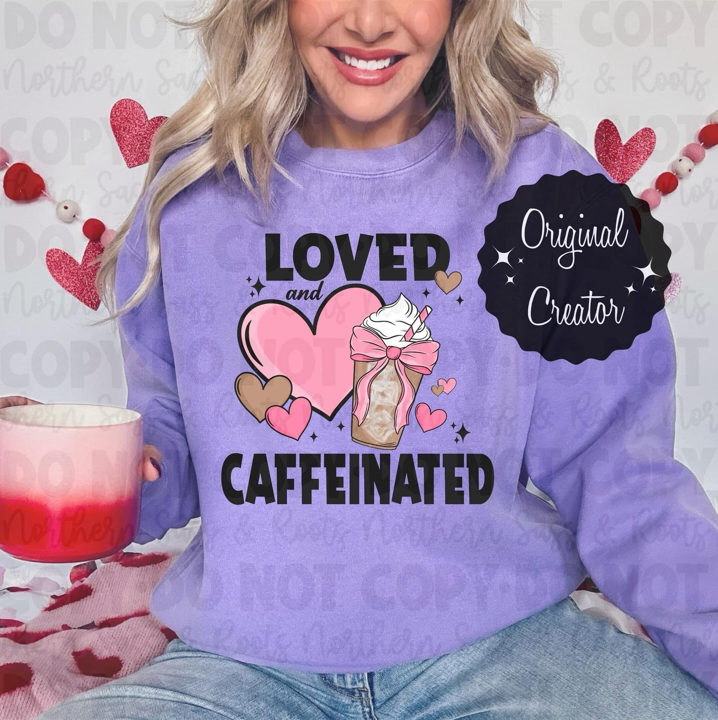 LOVED and CAFFEINATED (Frappe): Digital Download