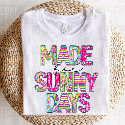 Made For Sunny Days (SBB): *DTF* Transfer