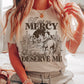 I Got No Mercy (Single Color): *DTF* Transfer