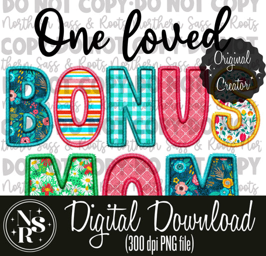 One Loved BONUS MOM Spring Faux Embroidery: Digital Download