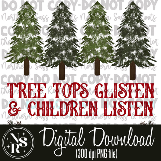 Tree Tops Glisten CHILDREN Don't-Red & White (NSR): Digital Download