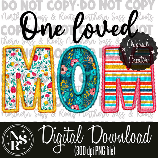 One Loved MOM Spring Faux Embroidery: Digital Download