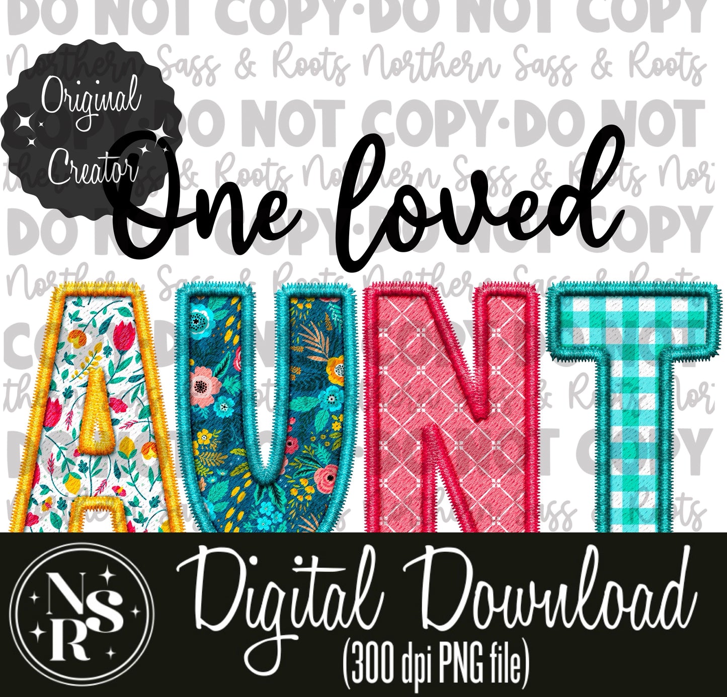 One Loved AUNT Spring Faux Embroidery: Digital Download