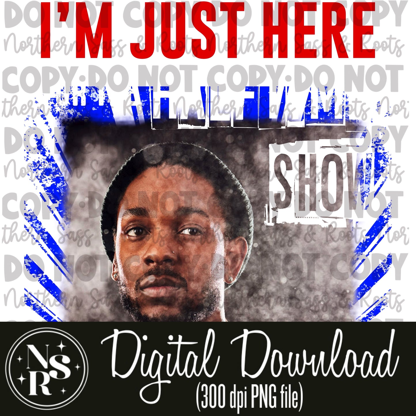 Here For The Halftime Show-Kendrick Lamar (Blue/Red): Digital Download