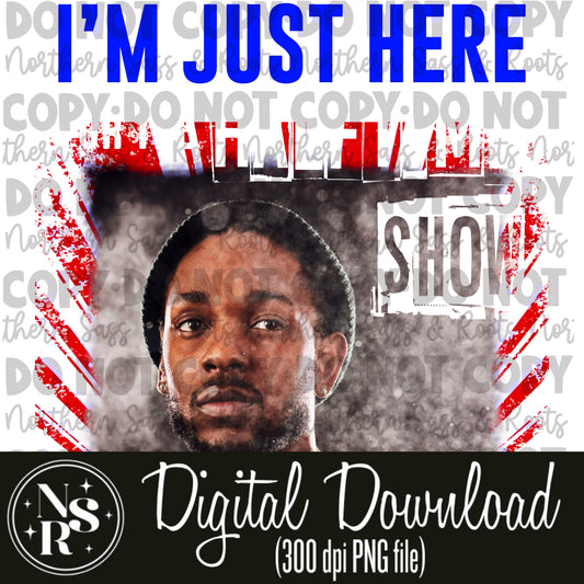 Here For The Halftime Show-Kendrick Lamar (Red/Blue): Digital Download