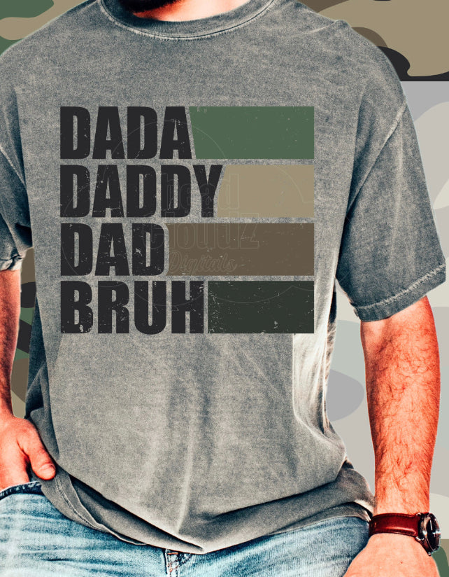 Dada Daddy Dad Bruh: *DTF* Transfer