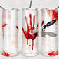 Bloody Crime Scene-Tumbler Sublimation Print