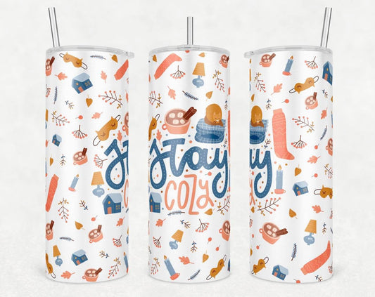 Stay Cozy-Tumbler Sub Print