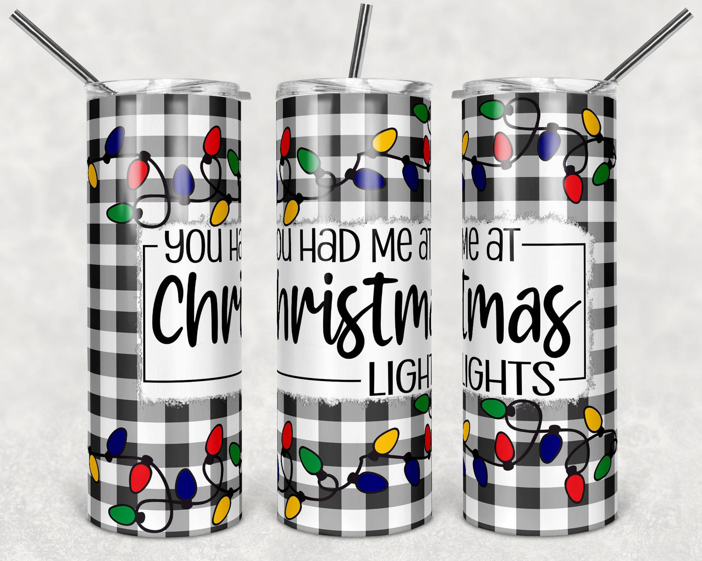 You Had Me At Christmas Lights-Tumbler Sub Print