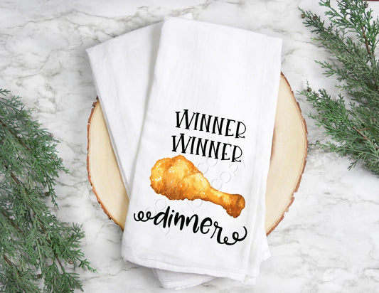 Winner Winner Chicken Dinner- Tea Towel Transfer