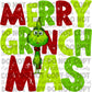 MERRY GRINCH MAS (Little Green Guy) DIGITAL DOWNLOAD