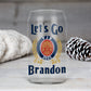Let’s Go Brandon (Miller Lite Inspired): Libbey Glass Sub Print