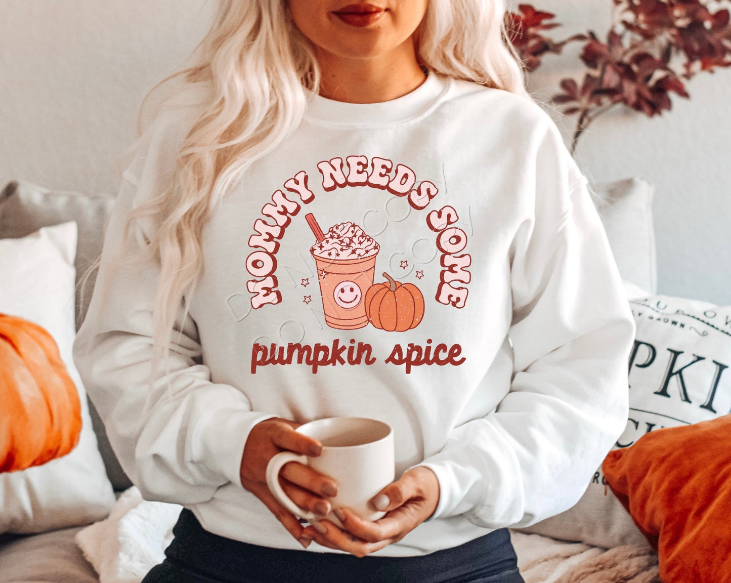 Mommy Needs Some Pumpkin Spice: *DTF* Transfer