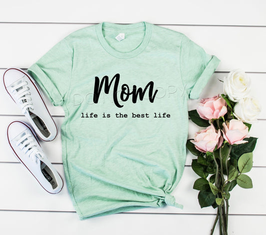 EXCLUSIVE MOM life is the best life-Screen Print Transfer