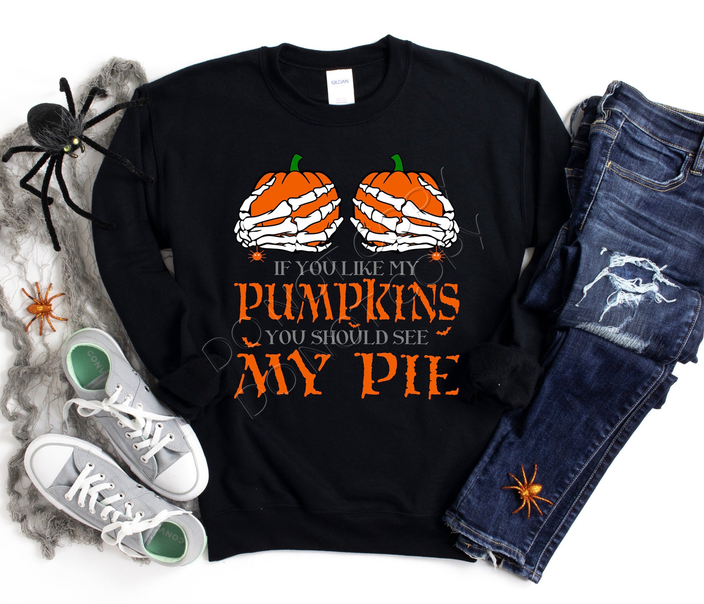 If You Like My Pumpkin You Should See My Pie-*DTF* Transfer